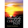 Living Peacefully with Chronic Pain