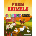 Cute Farm Animals Coloring Book For Toddlers: Farm Life Coloring Book for Kids