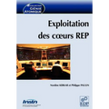 Exploitation des coeurs REP