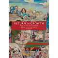 Return to Growth: How to Fix the Economy