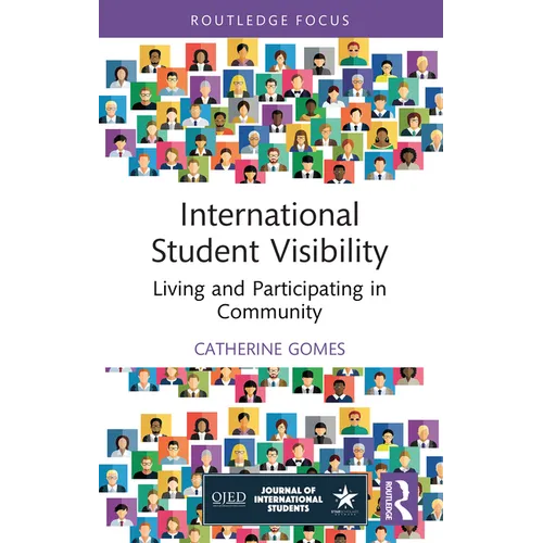 International Student Visibility: Living and Participating in Community