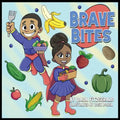 Brave Bites