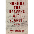 Hung Be the Heavens with Scarlet