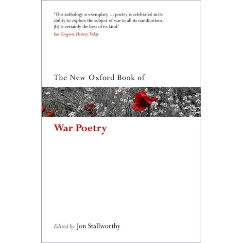 The New Oxford Book of War Poetry