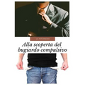 La Mitomania: Alla scoperta del bugiardo compulsivo