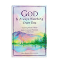 God Is Always Watching Over You