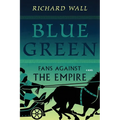 Blue Green: Fans Against the Empire