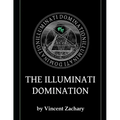 The Illuminati Domination