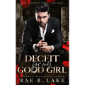 Deceit For My Good Girl: A Dark Mafia Stalker Romance