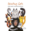 Painting Cats: Curious, Mindful & Free-Spirited Watercolors