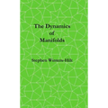 The Dynamics of Manifolds: Book 3 of Physics from Maximal Information Emanation