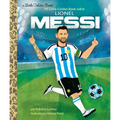 Mi Little Golden Book Sobre Lionel Messi (My Little Golden Book about Lionel Messi Spanish Edition)