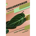 Philodendron: Closed terrarium, Beginner's Guide