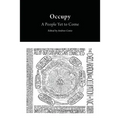 Occupy: A People Yet to Come