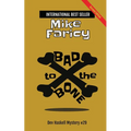 Bad to The Bone: Dev Haskell Private Investigator Book 29, Second Edition