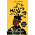 Y'All (Not) Gon' Make Me Lose My Mind: Notes from a Hip-Hop Unicorn & Suicide Survivor