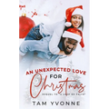 An Unexpected Love For Christmas