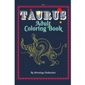 Taurus Adult Coloring Book: An Exciting Coloring Book for Zodiac and Astrology Enthusiasts