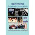 Korean Youth Transitions: Korean Youth Bearing the Future of Korean Community in the United States (Hardcover)