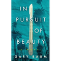 In Pursuit of Beauty