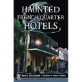 Haunted French Quarter Hotels