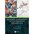 Microbial Remediation of Azo Dyes with Prokaryotes