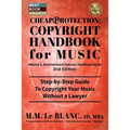 CHEAP PROTECTION COPYRIGHT HANDBOOK FOR MUSIC, 2nd Edition: Step-by-Step Guide to Copyright Your Music, Beats, Lyrics and Songs Without a Lawyer