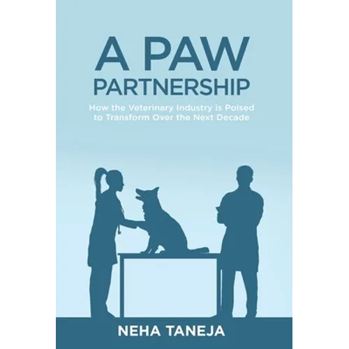 A Paw Partnership: How the Veterinary Industry is Poised to Transform Over the Next Decade