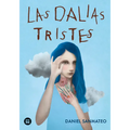 Las Dalias Tristes / The Sad Dahlias: Volume 61