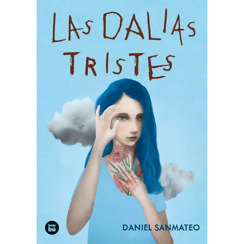 Las Dalias Tristes / The Sad Dahlias: Volume 61