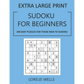 Sudoku for Beginners: 100 Easy Puzzles for those New to Sudoku