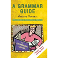 A Grammar Guide: Future Tenses