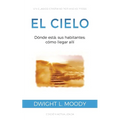 El Cielo: Dónde está; sus habitantes; cómo llegar allí