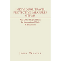 Individual Travel Protective Measures (Itpm)