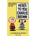 Peanuts: Here's to You Charlie Brown