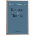 Balthasar for Thomists