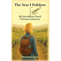 The Year I Fell Into France: My Recession-Proof Volunteer Journey