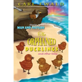 The Orphaned Ducklings and Other Tales