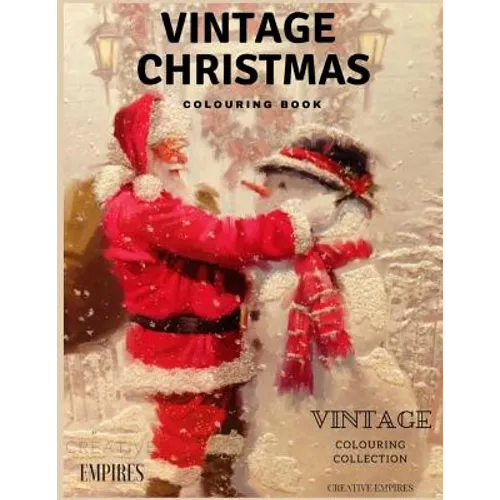 Vintage Christmas Colouring: Christmas Colouring Book with Vintage Pages for Adults and Children