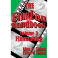 The Film Fan Handbook Volume Two: Filmmaking