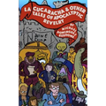 La Cucaracha & Other Tales of Apocalyptic Revelry