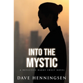 Into The Mystic