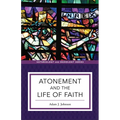 Atonement and the Life of Faith