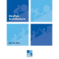 DevOps Architecture: The exploration of roads to give direction to a DevOps service organisation