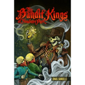 The Bandit Kings of Nowhere Park