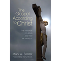 The Gospel According to Christ