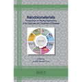 Nanobiomaterials: Perspectives for Medical Applications in the Diagnosis and Treatment of Diseases