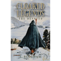 Cloaked Legends: The Devoted