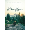 A Pace of Grace