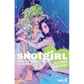 Snotgirl Volume 2: California Screaming